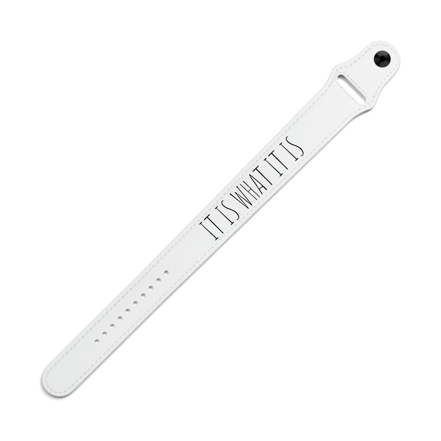It Is what It Is Faux Leather Wristband