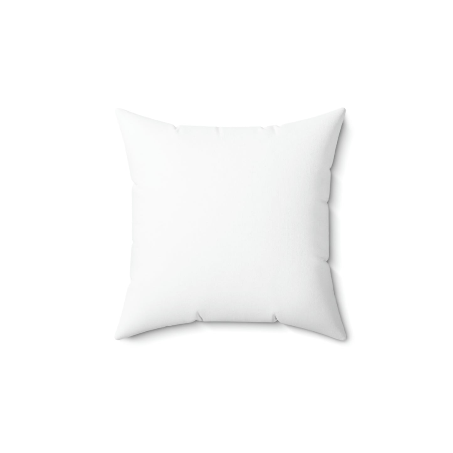Just Be Spun Polyester Square Pillow
