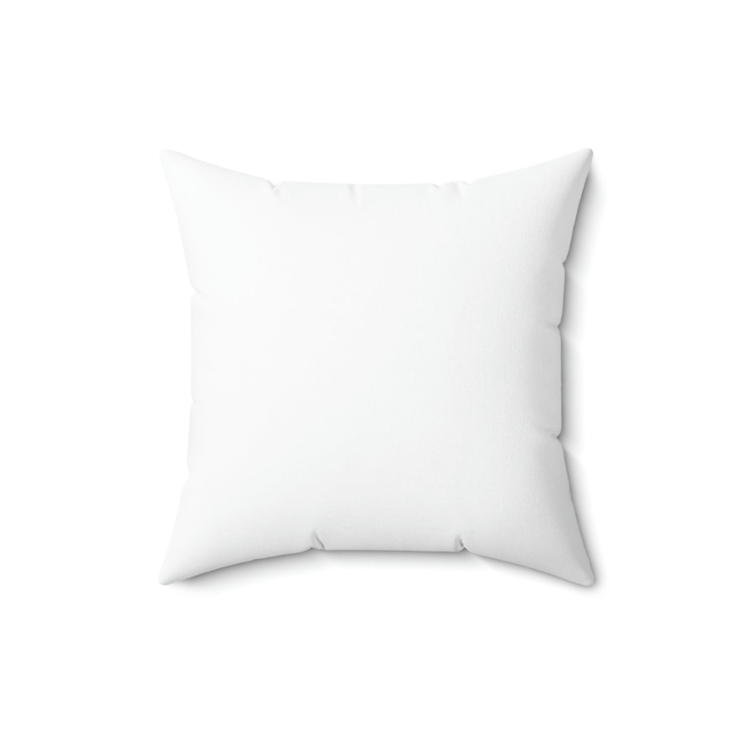 Just Be Spun Polyester Square Pillow