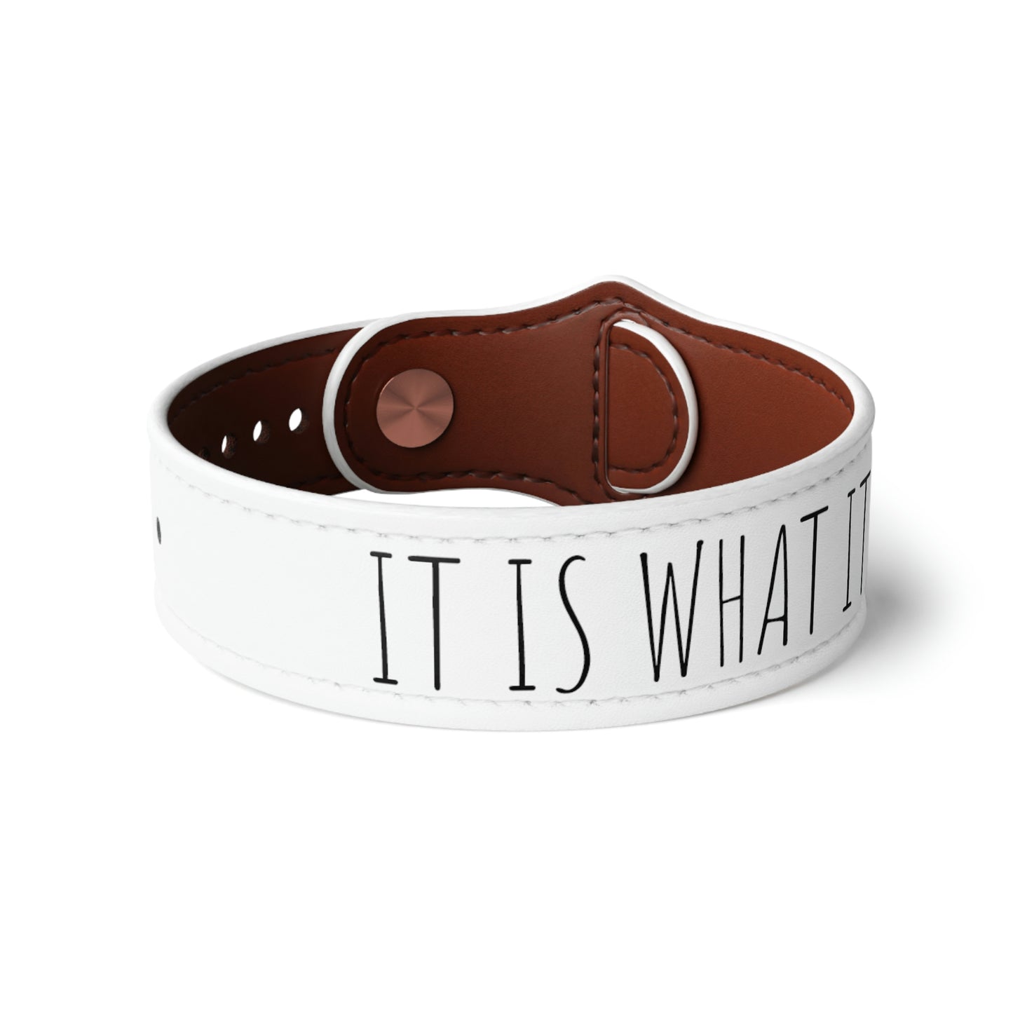 It Is what It Is Faux Leather Wristband