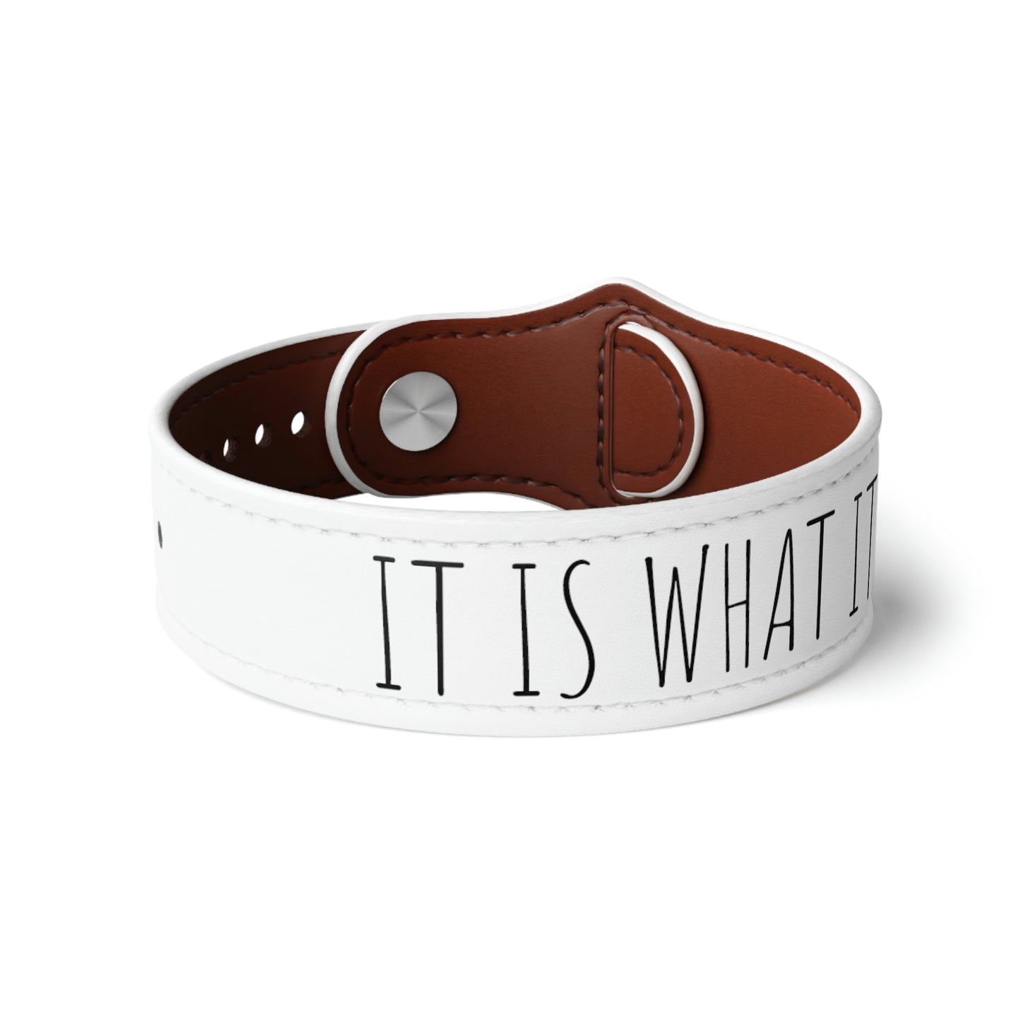 It Is what It Is Faux Leather Wristband